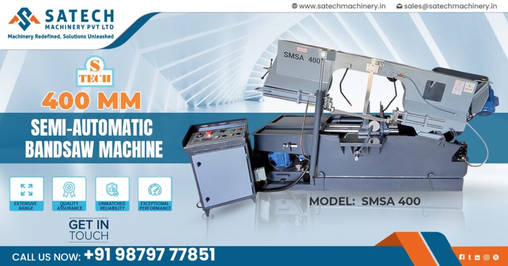 400 mm Semi-Automatic Bandsaw Machine in Madhya Pradesh
