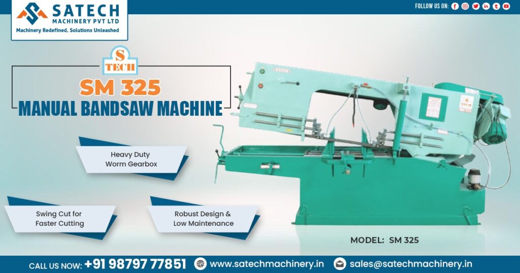 SM 325 Manual Bandsaw Machine in Odisha