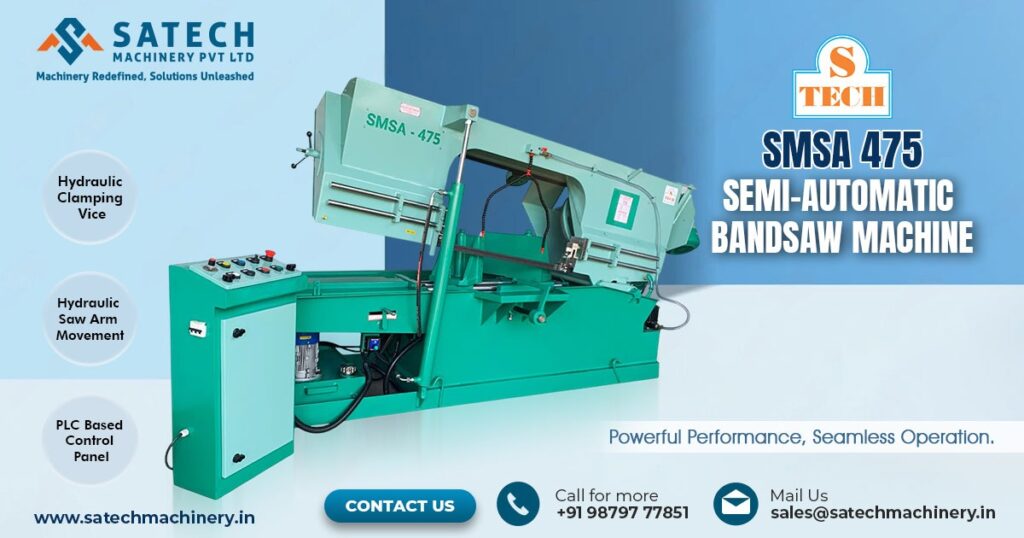 Which is the best Semi-Automatic Bandsaw Machine for metal cutting?